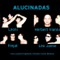 Alucinadas (Single)