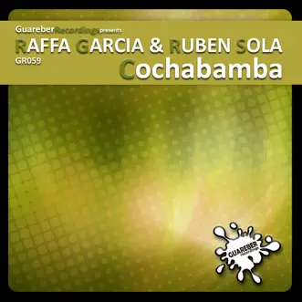 Cochabamba - Single by Raffa Garcia & Ruben Sola album reviews, ratings, credits