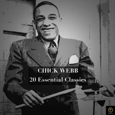 Chick Webb, 20 Essential Classics - Chick Webb