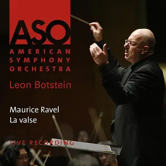 Ravel: La valse - EP by American Symphony Orchestra & Leon Botstein album reviews, ratings, credits