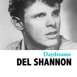 Daydreams - Del Shannon