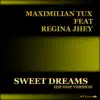 Sweet Dreams (Hip Hop Version) [feat. Regina Jhey] - Single album lyrics, reviews, download