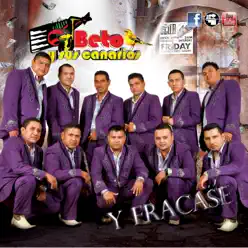 Y Fracasé - Single - Beto y Sus Canarios