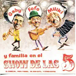 El Show de las 5 - Miliki El Show de las 5 - Miliki