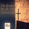 De doute et de foi, 2013