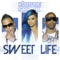 Sweet Life - Kulture Shock lyrics