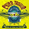 Chico Trujillo - Reina de Todas las Fiestas