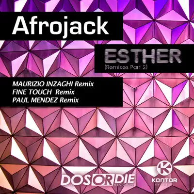 Esther 2K13 (Remixes, Pt.2) - Single - Afrojack