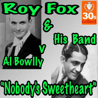 Nobody's Sweetheart - Single - Roy Fox & His Band