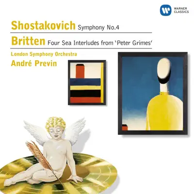 Shostakovich: Symphony No.4, Britten: Four Sea Interludes - André Previn