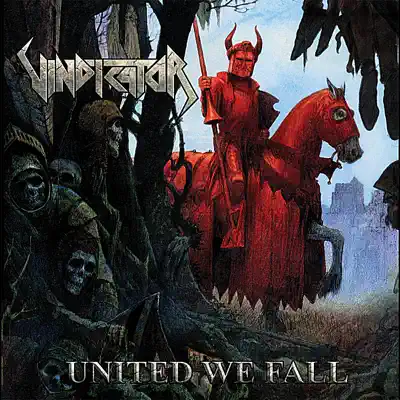 United We Fall - Vindicator United We Fall - Vindicator