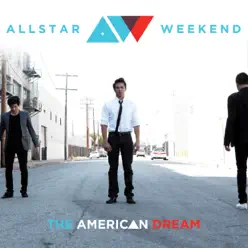 The American Dream - EP - Allstar Weekend