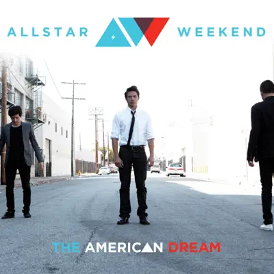 The American Dream - EP - Allstar Weekend