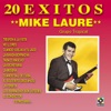 Mike Laure - 20 Éxitos