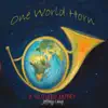 One World Horn album lyrics, reviews, download