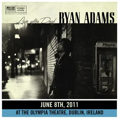 Live After Deaf (Live in Dublin) - Ryan Adams