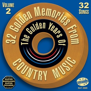 32 Golden Memories From the Golden Years of Country Music - Volume 2 (Original Starday / King Recordings)