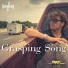 Grasping Song (From the Hit) - Waylon