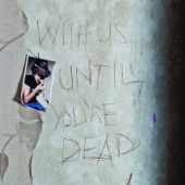 With Us Until You're Dead artwork