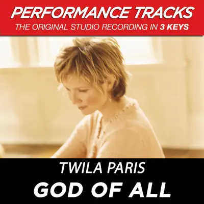 God of All (Performance Tracks) - EP - Twila Paris