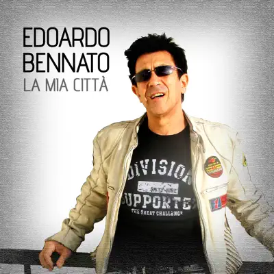 La Mia Città - Single - Edoardo Bennato