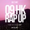 09 HK Rap Up - MastaMic lyrics