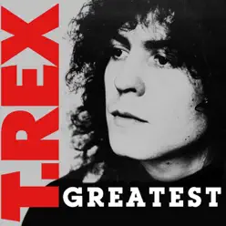 Greatest - T. Rex - T. Rex