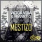 Mestizo - Victor Vera & Franky G. lyrics