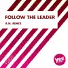 Stream & download Follow the Leader (R.N. Remix) - Single