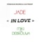 In Love (feat. Miki Debrouya) - Jade lyrics