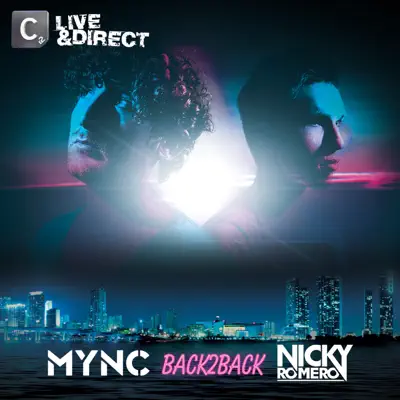 BACK2BACK (Mixed By MYNC & Nicky Romero) - Nicky Romero