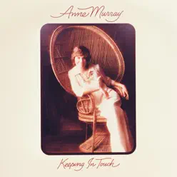 Keeping In Touch - Anne Murray