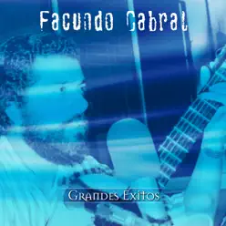 Grandes Exitos: Facundo Cabral - Facundo Cabral