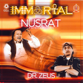 Immortal - Nusrat Fateh Ali Khan & Dr Zeus
