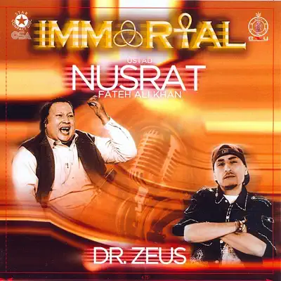 Immortal - Nusrat Fateh Ali Khan Immortal - Nusrat Fateh Ali Khan