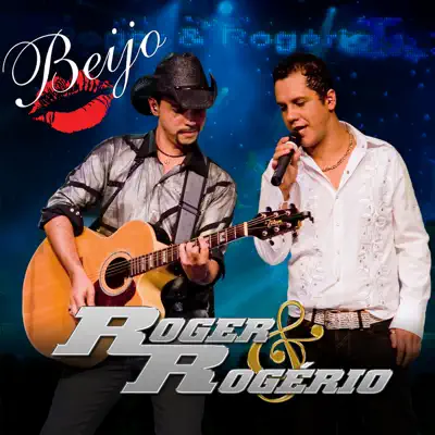 Beijo (Ao Vivo) - EP - Roger e Rogério