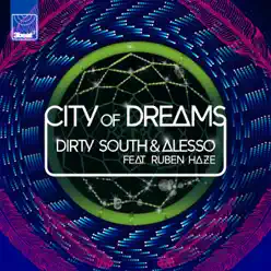 City of Dreams (feat. Ruben Haze) - EP - Dirty South