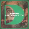 Stream & download Party Non Stop (Remixes)