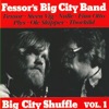 Big City Shuffle, Vol. 1 (feat. Steen Vig)