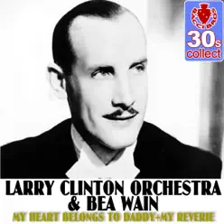 My Heart Belongs to Daddy+My Reverie (Remastered) - Single - Bea Wain My Heart Belongs to Daddy+My Reverie (Remastered) - Single - Bea Wain