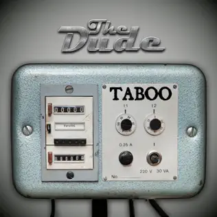 lataa albumi The Dude - Taboo