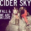 Fall & We Are in Love - Single