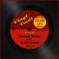 Vinyl Vault Presents Carmen McRae and Eydie Gorme - Carmen Mcrae