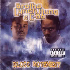 Blocc Movement - Brotha Lynch Hung