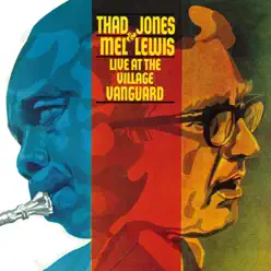Live At the Village Vanguard - Thad Jones Live At the Village Vanguard - Thad Jones