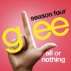 All Or Nothing (Glee Cast Version) - Single artwork