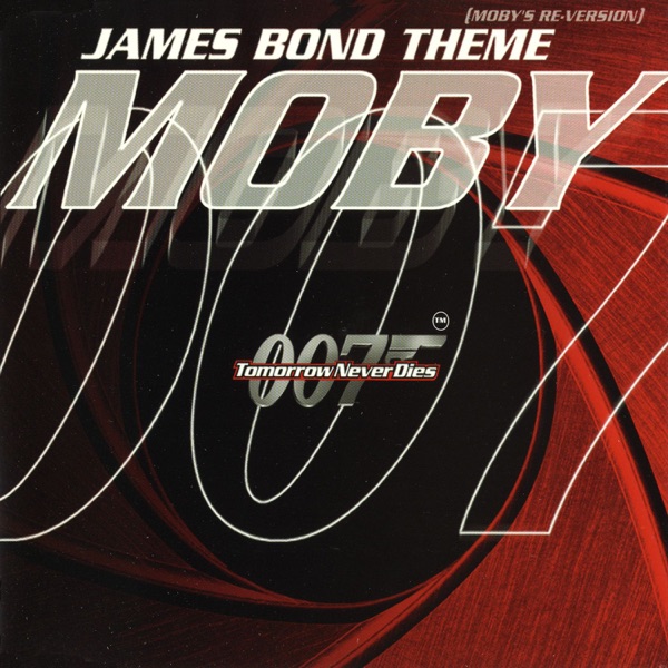 James Bond Theme (Moby's Extended Mix)