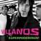 El Señor de Galilea (Put Your Hand In the Hand) - Villanos lyrics