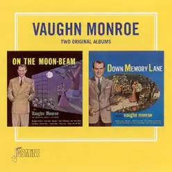 On the Moon-Beam/ Down Memory Lane - Vaughn Monroe