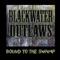 Covered In Coal - Blackwater Outlaws lyrics